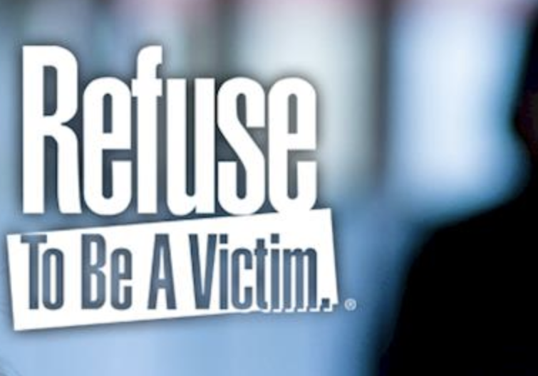 refuse to be a victim
